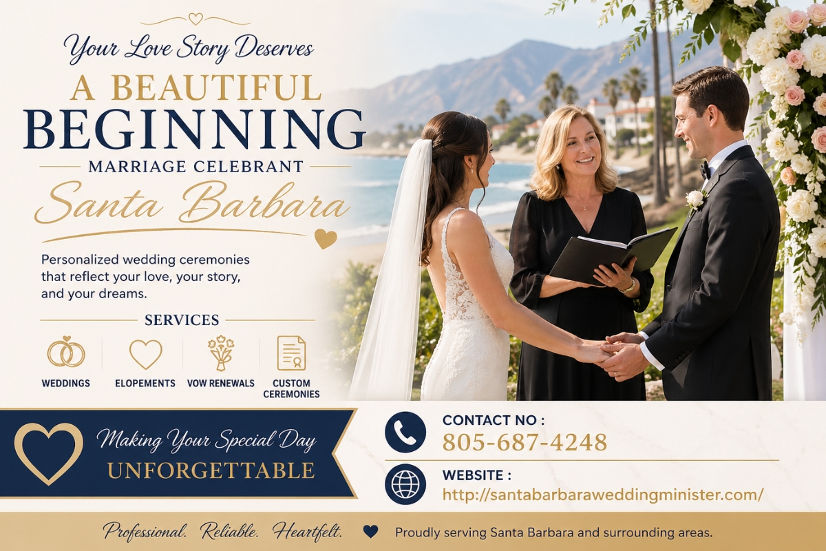 Marriage Celebrant Santa Barbara: Your Guide to a Perfect Ceremony